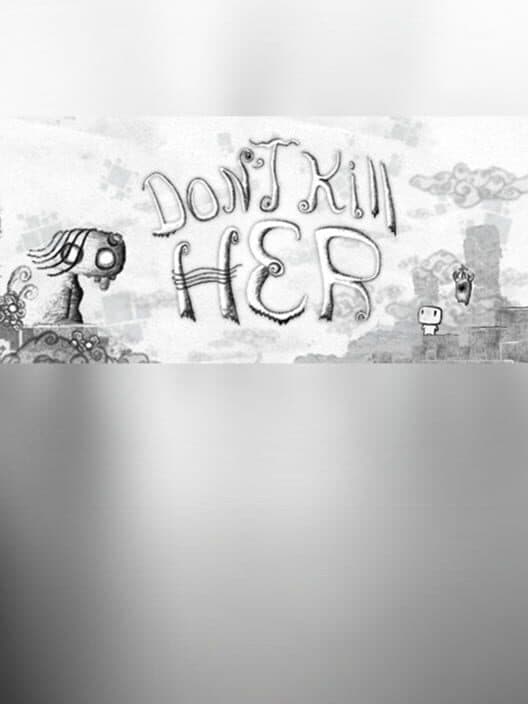 Обложка Don't Kill Her