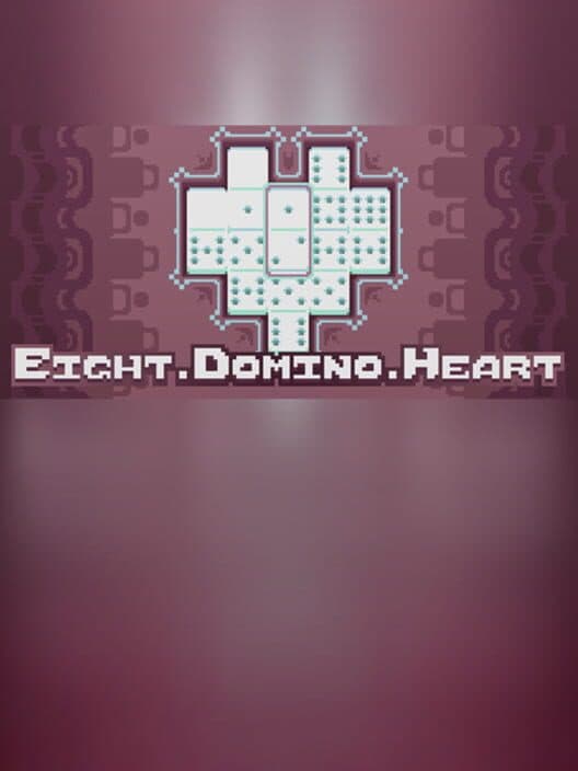 Обложка Eight.Domino.Heart