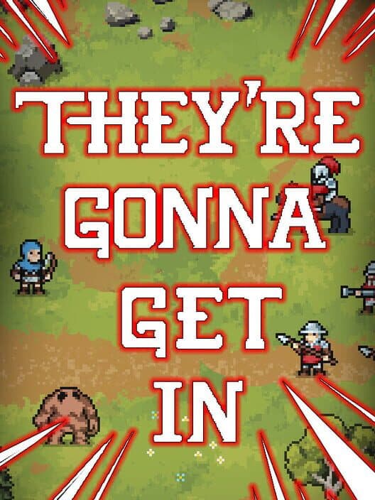 Обложка They're Gonna Get In