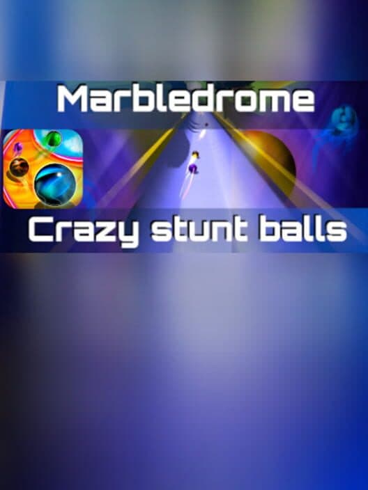 Обложка Marbledrome: Crazy Stunt Balls