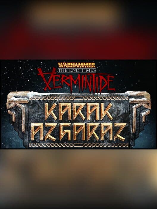 Обложка Warhammer: End Times - Vermintide Karak Azgaraz