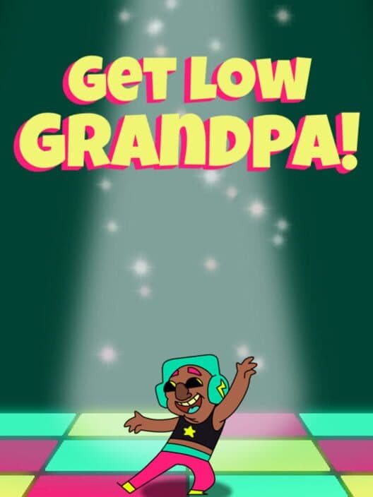Обложка Get Low, Grandpa!