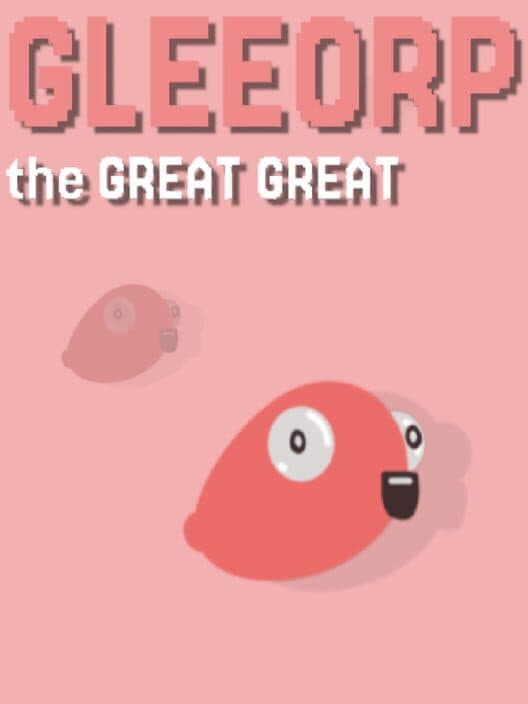 Обложка Gleeorp the Great Great