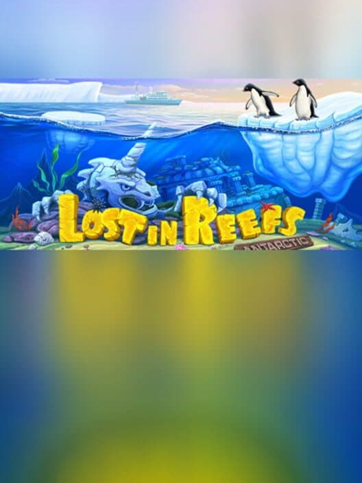 Обложка Lost in Reefs: Antarctic