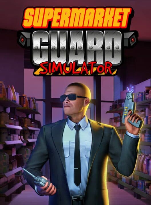 Обложка Supermarket Guard Simulator