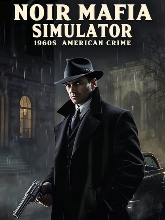 Обложка Noir Mafia Simulator: 1960s American Crime