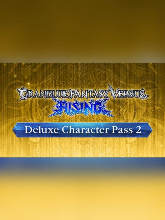 Обложка Granblue Fantasy Versus: Rising - Deluxe Character Pass 2