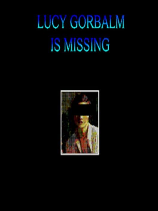 Обложка Lucy Gorbalm Is Missing