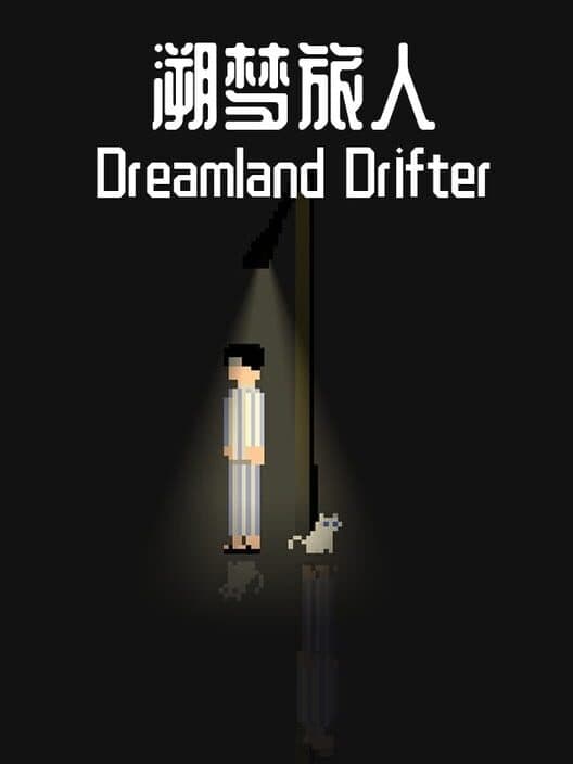 Обложка Dreamland Drifter