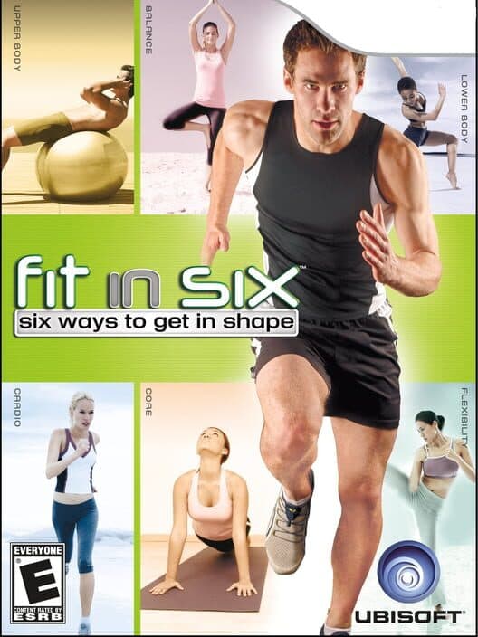 Обложка Fit in Six: Six Ways to Get in Shape