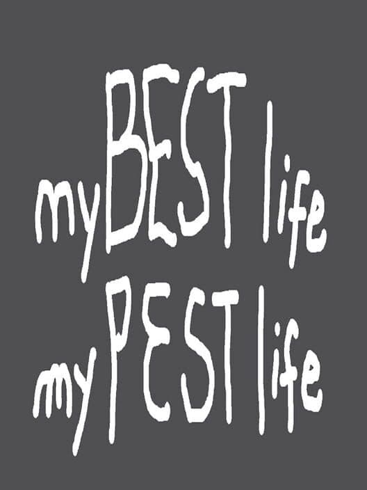 Обложка My Best Life My Pest Life