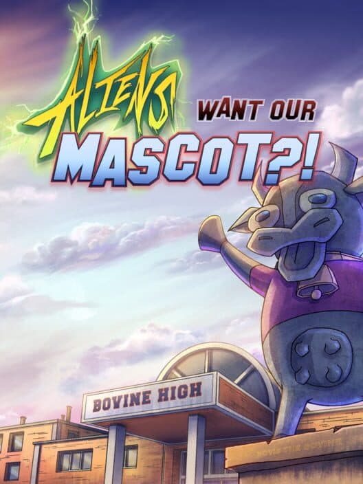 Обложка Aliens Want Our Mascot?!