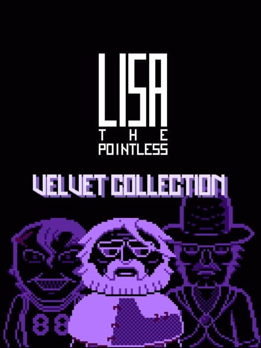 Обложка Lisa: The Pointless - Velvet Collection