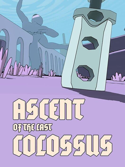 Обложка Ascent of the Last Colossus