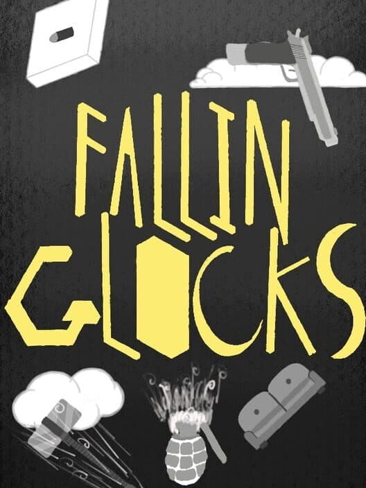 Обложка Fallin' Glocks