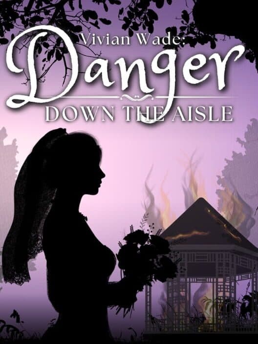Обложка Vivian Wade: Danger Down the Aisle