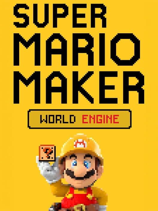 Обложка Super Mario Maker: World Engine