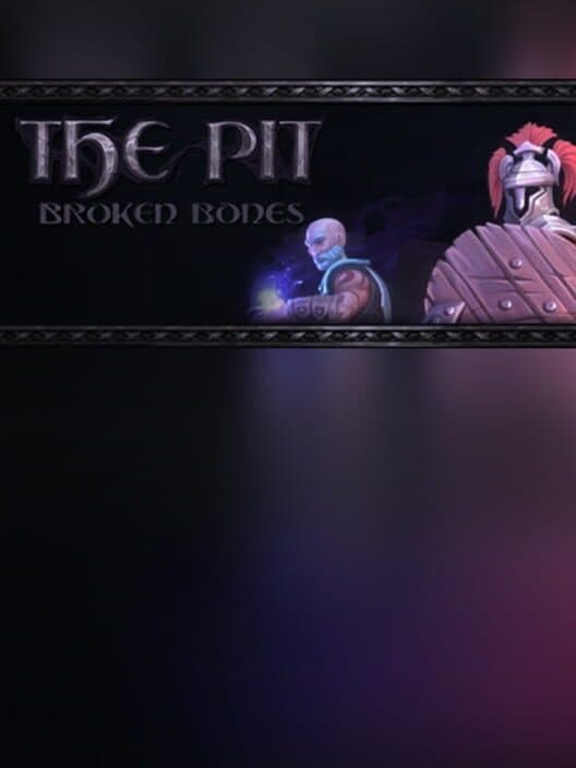 Обложка The PIT: Broken Bones