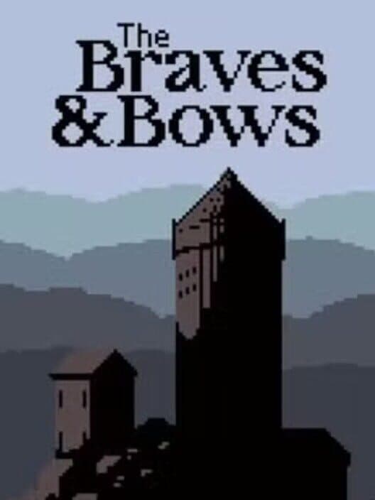 Обложка The Braves & Bows