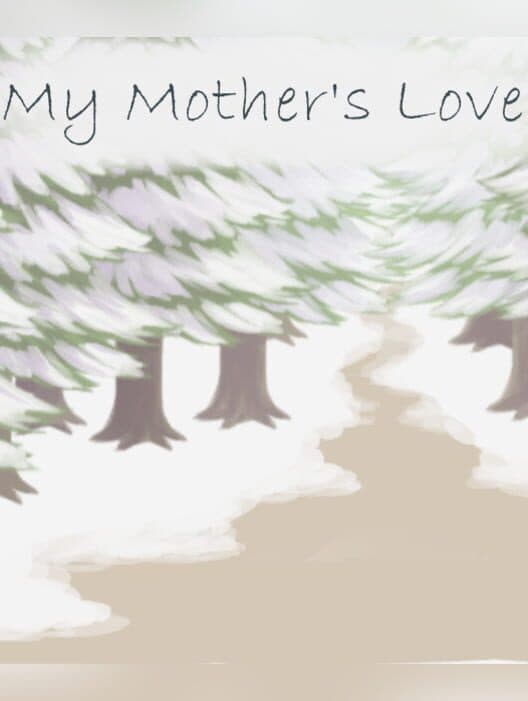 Обложка My Mother's Love