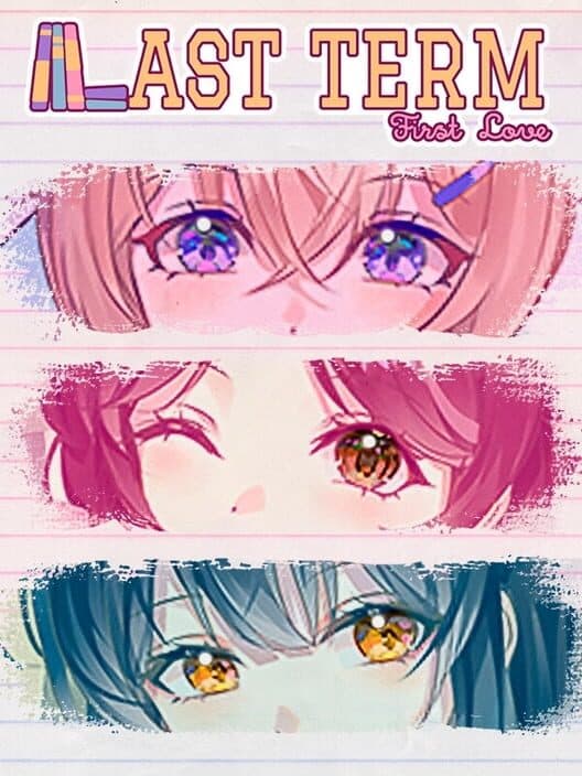 Обложка Last Term, First Love