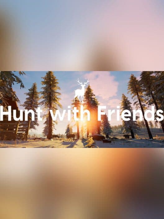 Обложка Hunt With Friends