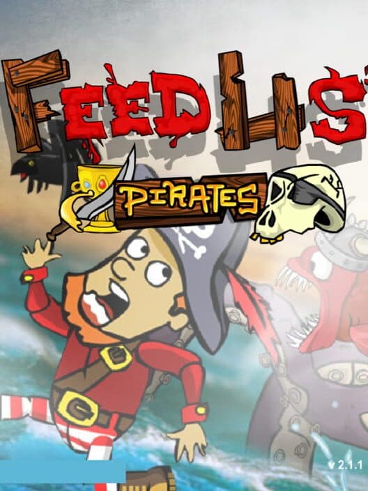 Обложка Feed Us: Pirates