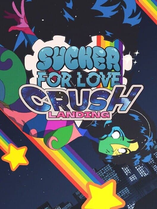 Обложка Sucker for Love: Crush Landing
