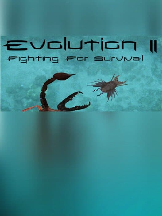 Обложка Evolution II: Fighting for Survival