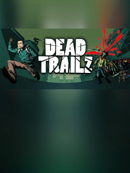 Обложка Dead TrailZ