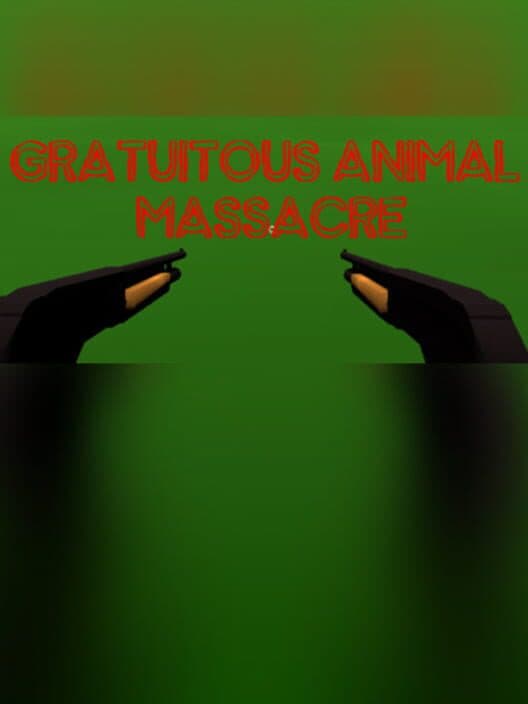 Обложка Gratuitous Animal Massacre