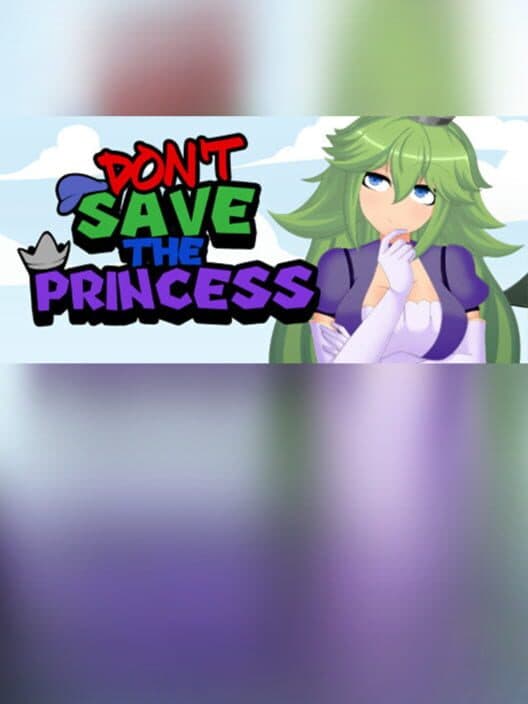 Обложка Don't Save the Princess