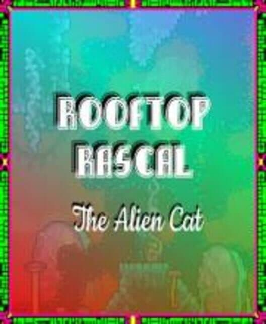Обложка Rooftop Rascal: The Alien Cat