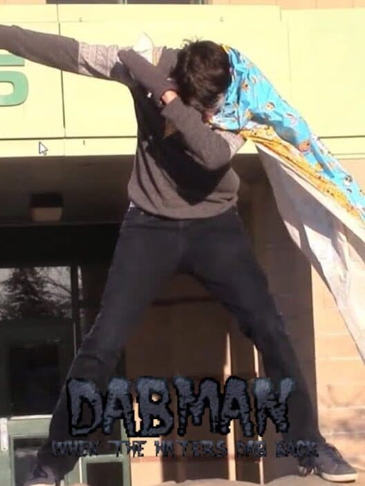 Обложка Dabman: When the Haters Dab Back