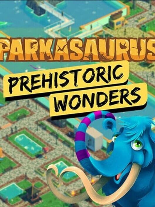 Обложка Parkasaurus: Prehistoric Wonders