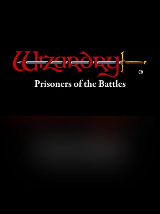 Обложка Wizardry: The Five Ordeals - Scenario "Prisoners of the Battles"