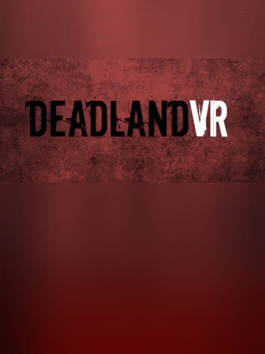 Обложка DeadlandVR