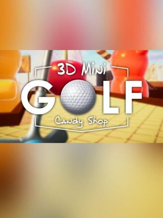 Обложка 3D MiniGolf: Candy Shop