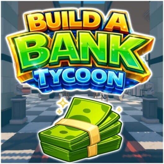 Обложка Build A Bank Tycoon