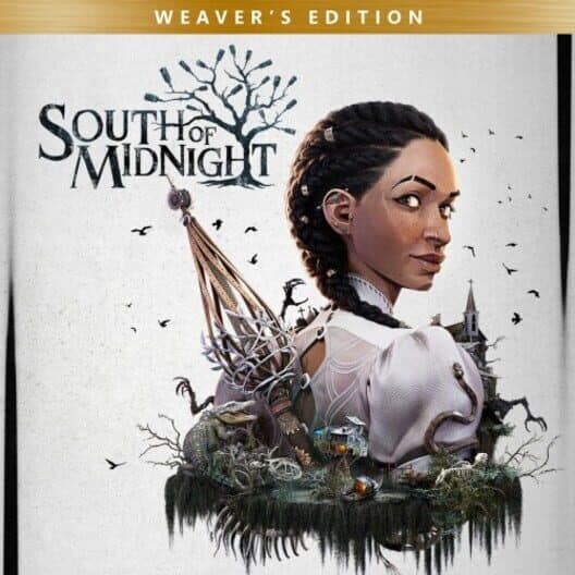 Обложка South of Midnight: Weaver's Edition