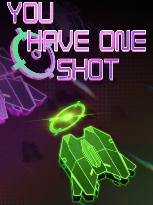 Обложка You Have One Shot
