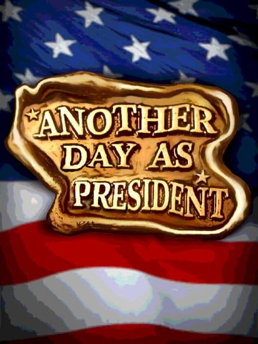 Обложка Another Day As President