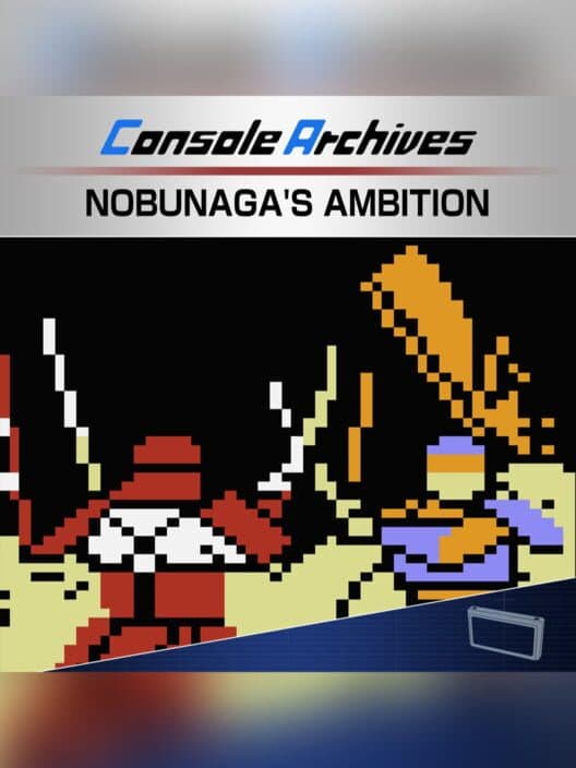 Обложка Console Archives: Nobunaga's Ambition