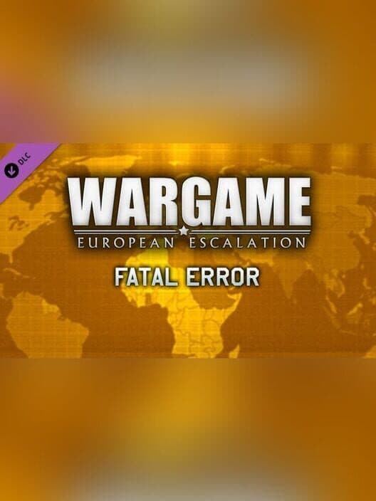 Обложка Wargame: European Escalation - Fatal Error