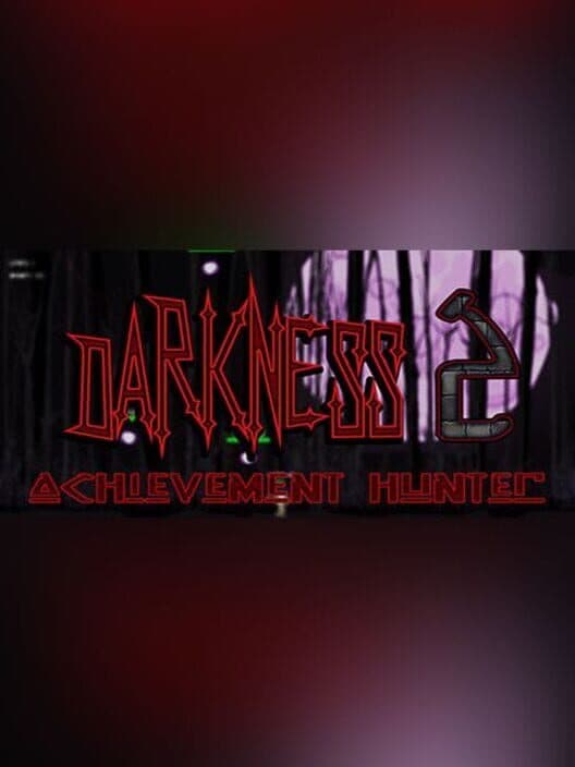 Обложка Achievement Hunter: Darkness 2