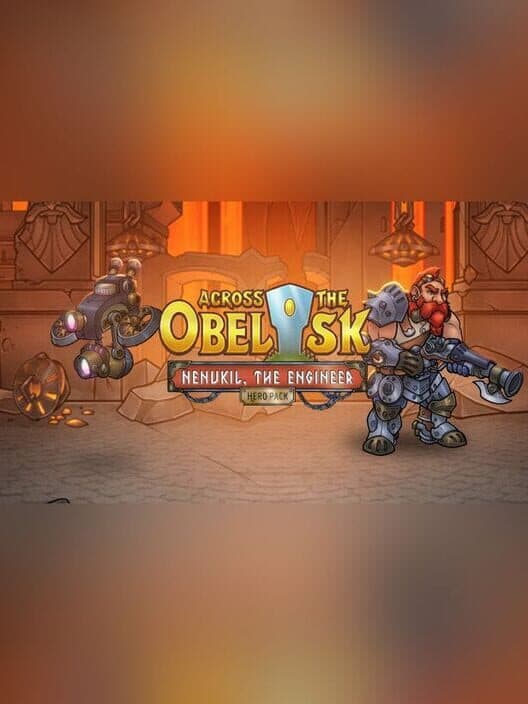 Обложка Across the Obelisk: Nenukil, the Engineer