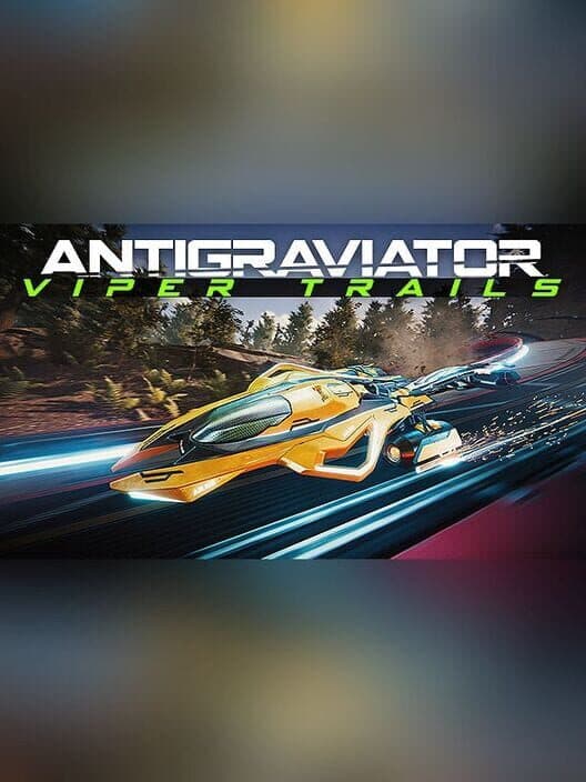 Обложка Antigraviator: Viper Trails