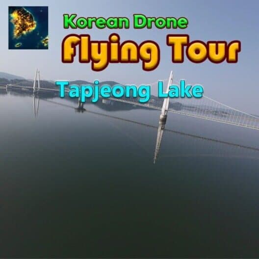 Обложка Korean Drone Flying Tour Tapjeong Lake
