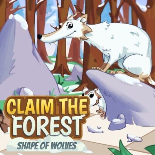 Обложка Claim the Forest: Shape of Wolves