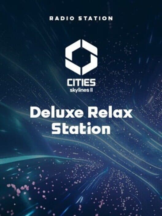 Обложка Cities: Skylines II - Deluxe Relax Station